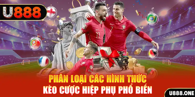 Phân loại các hình thức kèo cược hiệp phụ phổ biến